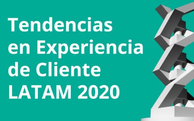 Tendencias en Experiencia de Cliente LATAM 2020